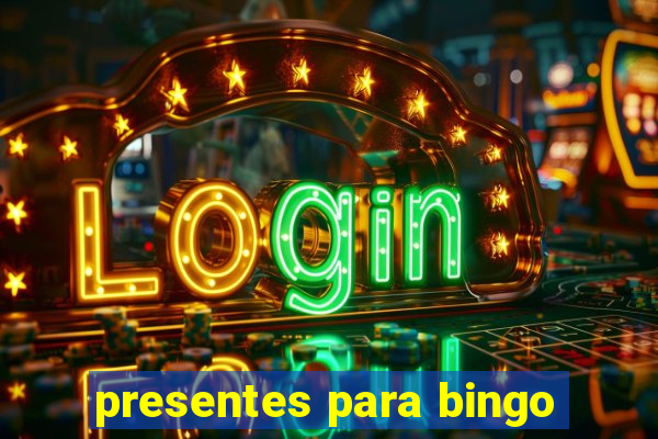 presentes para bingo